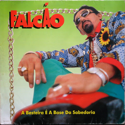 Falcão – A Besteira é a Base da Sabedoria (1995)