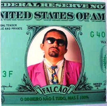 Falcão – O Dinheiro Não é Tudo, Mas é 100% (1994)
