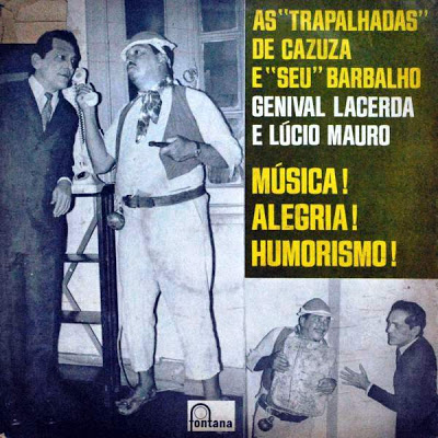 Genival Lacerda e Lúcio Mauro – As “Trapalhadas” de Cazuza e “Seu” Barbalho (1970)