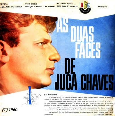 Juca Chaves – As Duas Faces de Juca Chaves