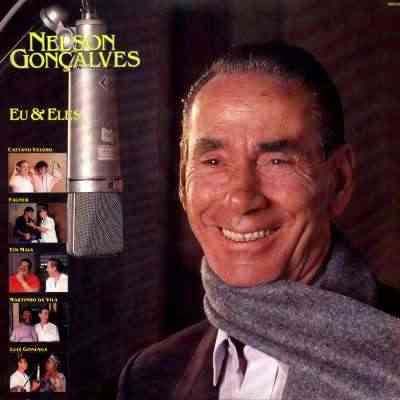 Nelson Gonçalves – Eu e Eles (1985)