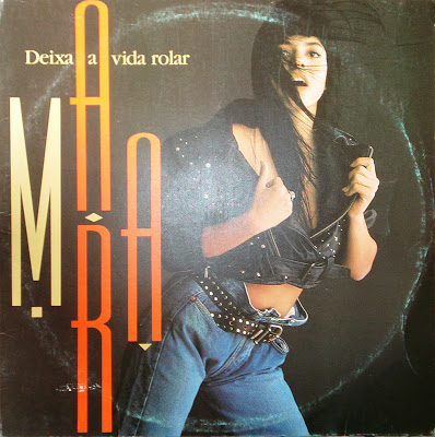 Mara – Deixa a Vida Rolar (1990)