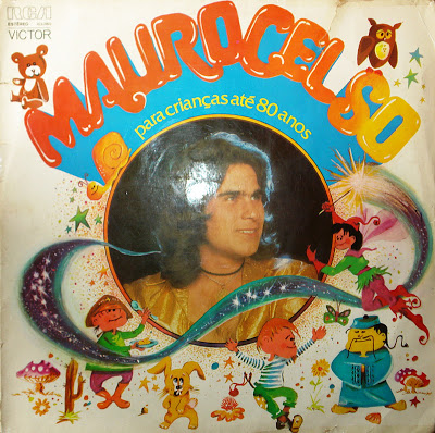 Mauro Celso – Para Crianças Até 80 Anos (1975)