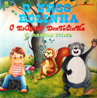 O Urso Bolinha – O Esquilo Dentucinha – O Menino Triste