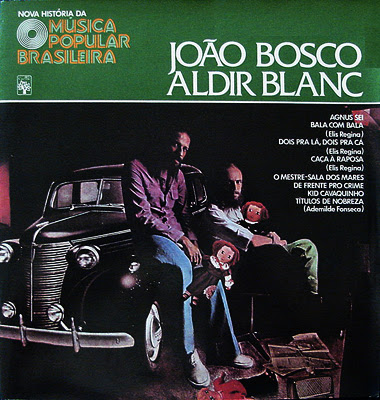 João Bosco e Aldir Blanc – Nova História da Música Popular Brasileira – Vol.04 (1976)