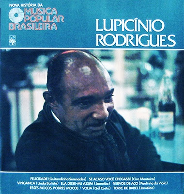 Lupicínio Rodrigues – Nova História da Música Popular Brasileira – Vol.05 (1976)