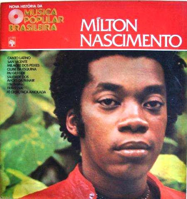 Milton Nascimento – Nova História da Música Popular Brasileira – Vol.06 (1976)