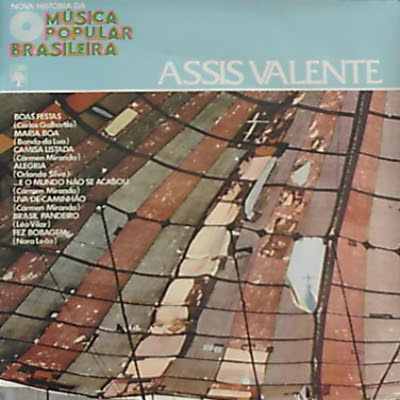 Assis Valente – Nova História da Música Brasileira – Vol.12  (1977)