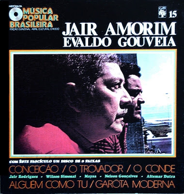 Evaldo Gouveia e Jair Amorim – História da Música Popular Brasileira – Vol.15 (1970)