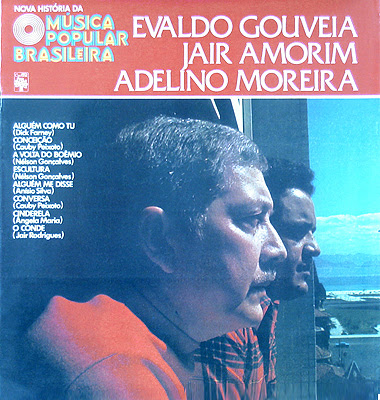 Jair Amorim, Evaldo Gouveia e Adelino Moreira – Nova História da Música Popular Brasileira – Vol.16 (1977)