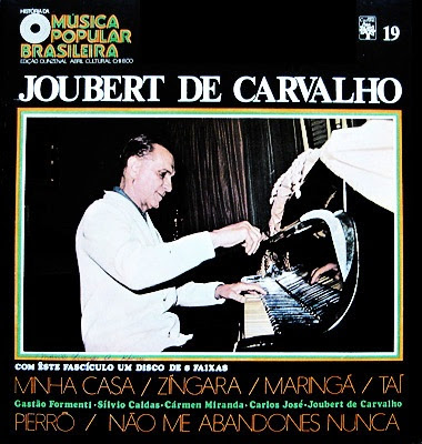Joubert de Carvalho – História da Música Popular Brasileira – Vol.19 (1971)