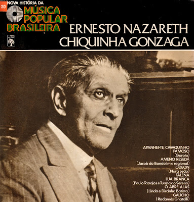 Ernesto Nazareth e Chiquinha Gonzaga – Nova História da Música Popular Brasileira – Vol.20 (1977)