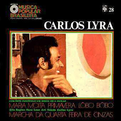 Carlos Lyra – História da Música Popular Brasileira – Vol.28 (1971)
