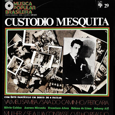 Custódio Mesquita – História da Música Popular Brasileira – Vol.29 (1971)