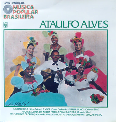 Ataulfo Alves – Nova História da Música Popular Brasileira – Vol.29 (1977)