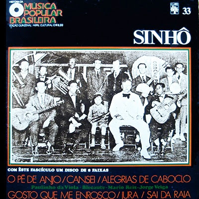 Sinhô – História da Música Popular Brasileira – Vol.33 (1971)