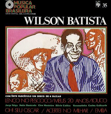 Wilson Batista – História da Música Popular Brasileira – Vol.35 (1971)