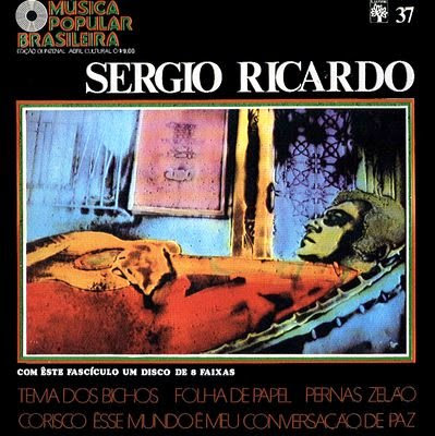 Sérgio Ricardo – História da Música Popular Brasileira – Vol.37 (1971)