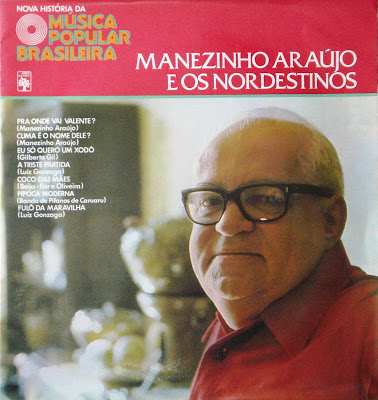 Manezinho Araújo e Os Nordestinos – Nova História da Música Popular Brasileira – Vol.62 (1978)