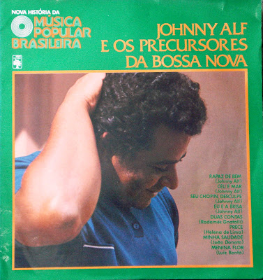 Johnny Alf e Os Precursores da Bossa Nova – Nova História da Música Popular Brasileira – Vol.65 (1978)