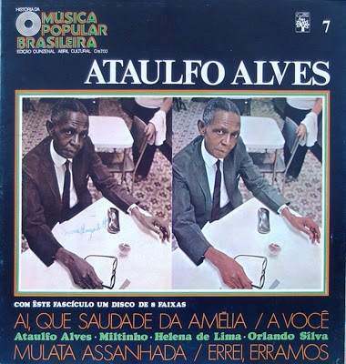 Ataulfo Alves – História da Música Popular Brasileira – Vol.07 (1970)
