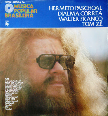 Hermeto Pascoal, Djalma Correa, Walter Franco e Tom Zé – Nova História da Música Popular Brasileira – Vol.70 (1978)