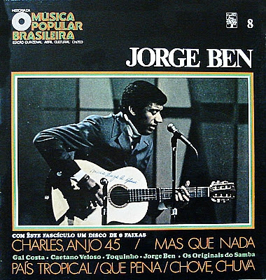 Jorge Ben – História da Música Popular Brasileira – Vol.08 (1970)