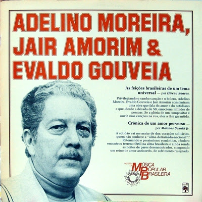 Adelino Moreira, Jair Amorim & Evaldo Gouveia – História da MPB – Série Grandes Compositores (1983)