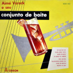 Aimé Vereck e seu conjunto de boite nº 2 (1955)