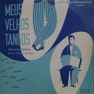 Albertinho Fortuna e Eduardo Patané – Meus Velhos Tangos (1958)