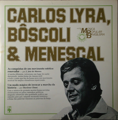 Carlos Lyra, Bôscoli & Menescal – História da Música Popular Brasileira – Série Grandes Compositores (1982)