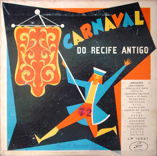 Carnaval do Recife Antigo – Frevos do Passado