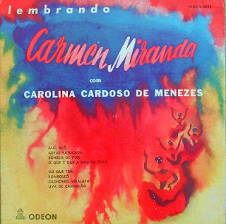 Carolina Cardoso de Menezes – Lembrando Carmen Miranda (1957)
