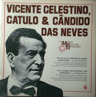 Vicente Celestino, Catulo & Cândido das Neves – História da Música Popular Brasileira – Série Grandes Compositores (1983)