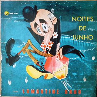 Lamartine Babo – Noites de Junho
