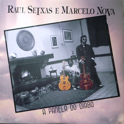 Raul Seixas e Marcelo Nova – A Panela do Diabo (1989)