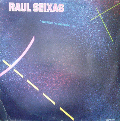 Raul Seixas – O Segredo do Universo (1988)