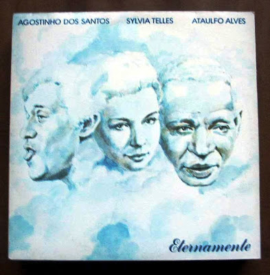 Agostinho dos Santos, Sylvia Telles e Ataulfo Alves – Eternamente (1983)