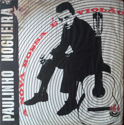 Paulinho Nogueira – A Nova Bossa é Violão (1963)