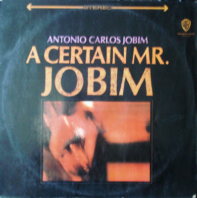 Tom Jobim – A Certain Mr. Jobim (1975)