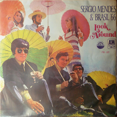 Sérgio Mendes & Brasil ‘66 – Look Around (1968)
