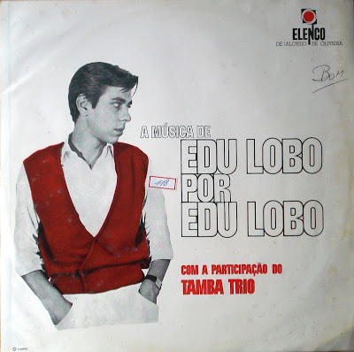 A Música de Edu Lobo Por Edu Lobo – Com a Participação do Tamba Trio (1967)