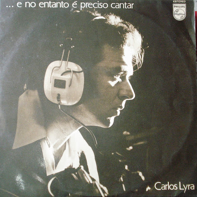 Carlos Lyra – …E No Entanto é Preciso Cantar (1971)