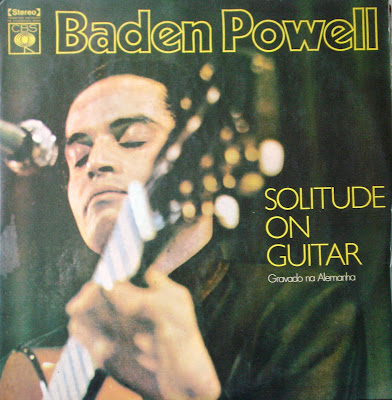 Baden Powell  – Solitude On Guitar (1973)