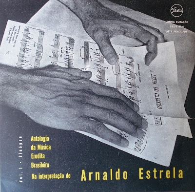 Antologia da Música Erudita Brasileira Na Interpretação de Arnaldo Estrela – Vol. I . Sinopse