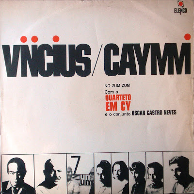 Vinícius/Caymmi No Zum Zum Com O Quarteto Em Cy e O Conjunto Oscar Castro Neves (1967)