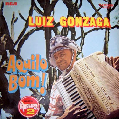 Luiz Gonzaga – Aquilo Bom! (1972)