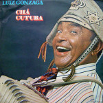Luiz Gonzaga – Chá Cutuba (1977)