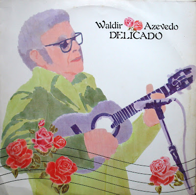 Waldir Azevedo – Delicado (1987)