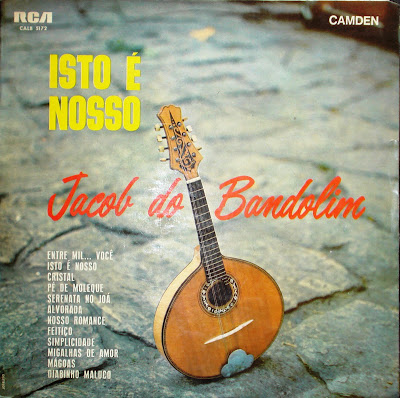 Jacob do Bandolim – Isto é Nosso (1968)